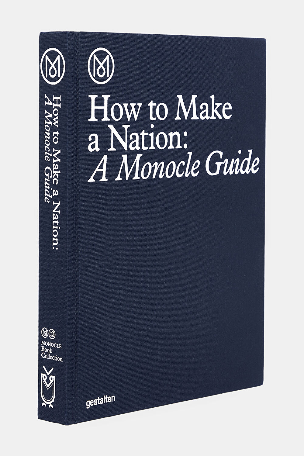 How To Make A Nation : A Monocle Guide_2