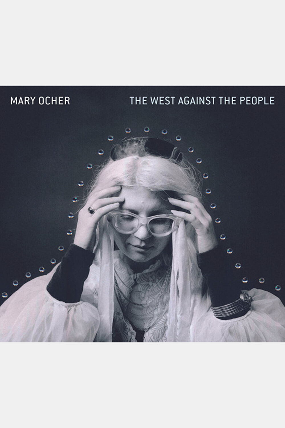 Mary Ocher The West Against The People_1