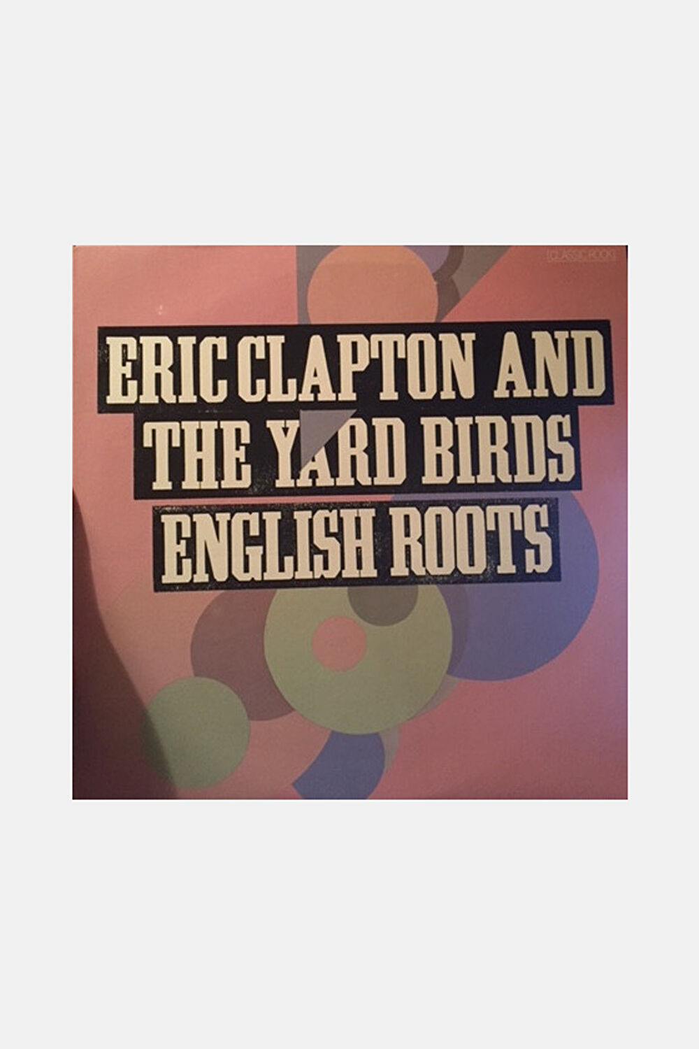 Eric Clapton The Yardbirds English Roots_1