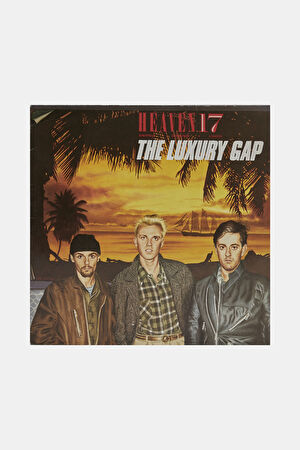 Heaven 17 The Luxury Gap