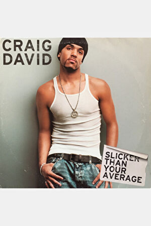 Craig David Slicker Than Your Average