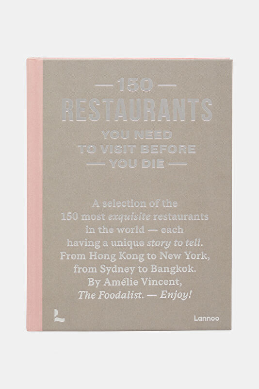 150 Restaurants You Need to Visit Before