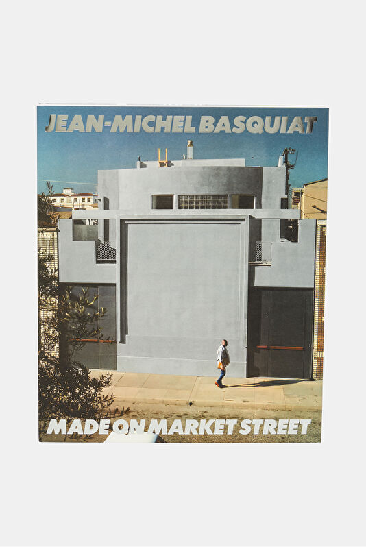 Jean-Michel Basquiat: Made On Market Street
