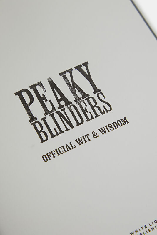 Peaky Blinders: Official Wit & Wisdom 4