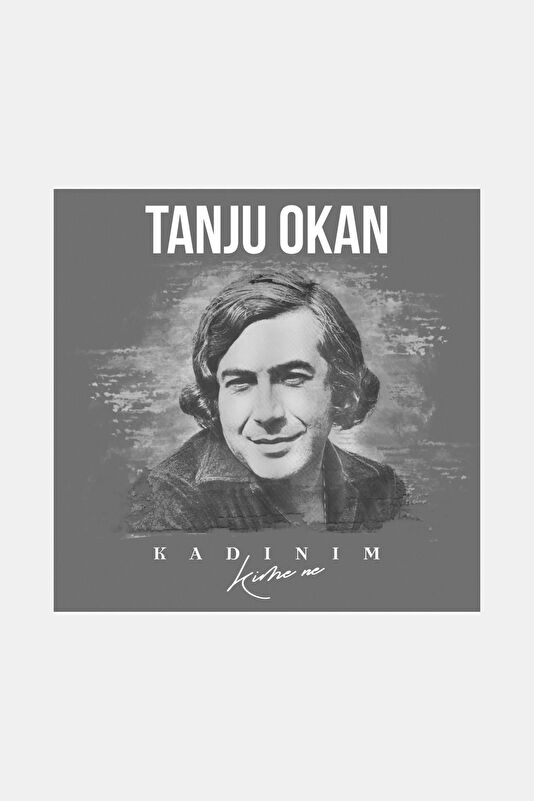 Tanju Okan - Kadınım (Kime Ne)/Lp