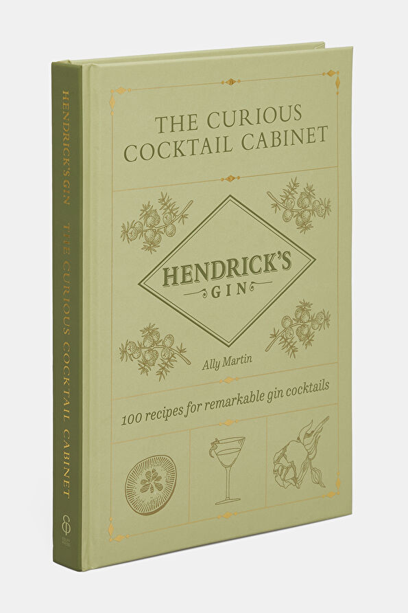 The Curious Cocktail Cabinet: Hendrick's Gin: 9781529197372