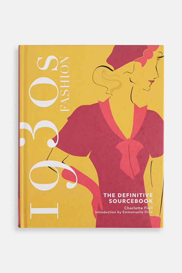 1930s Fashıon: The Defınıtıve Sourcebook