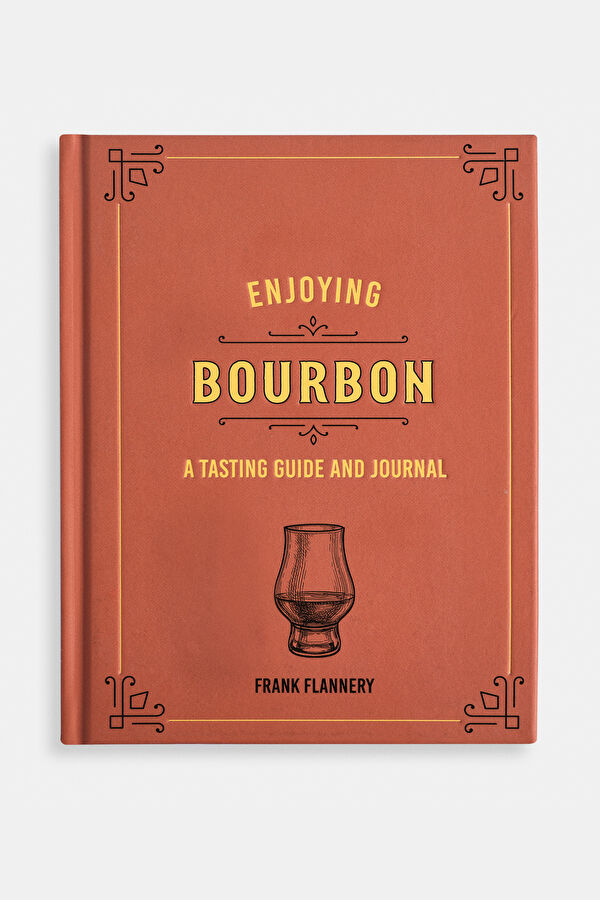 ENJOYING BOURBON  A TASTING GUIDE AND, Colorless, STD 2