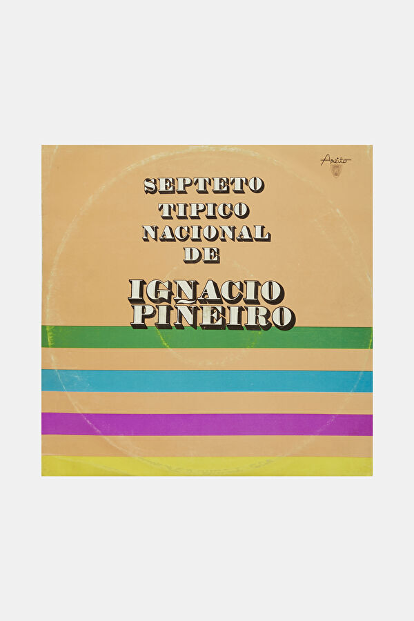 SeptetoNacional DeIgnacio PiñeiroSe