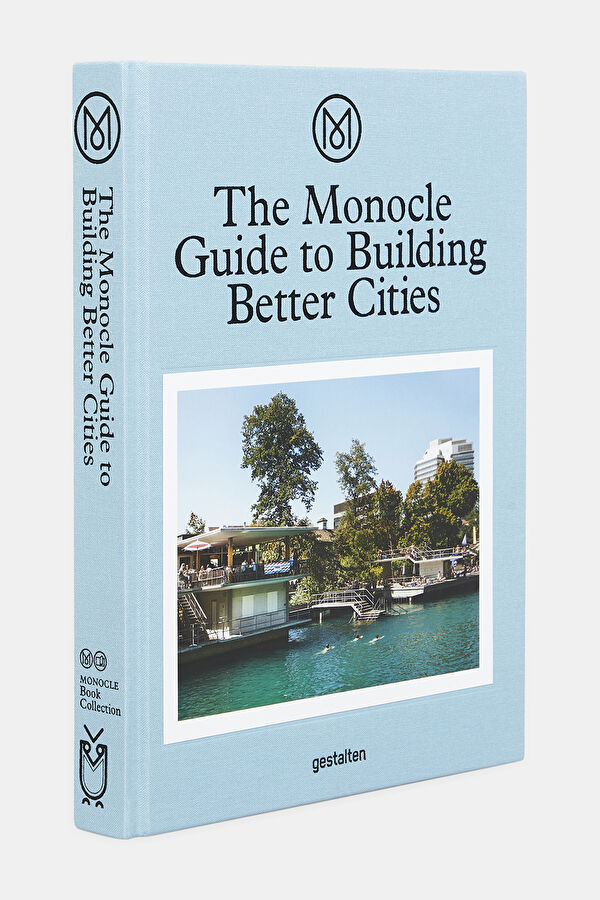 The Monocle Guide To Building Better Cities 2