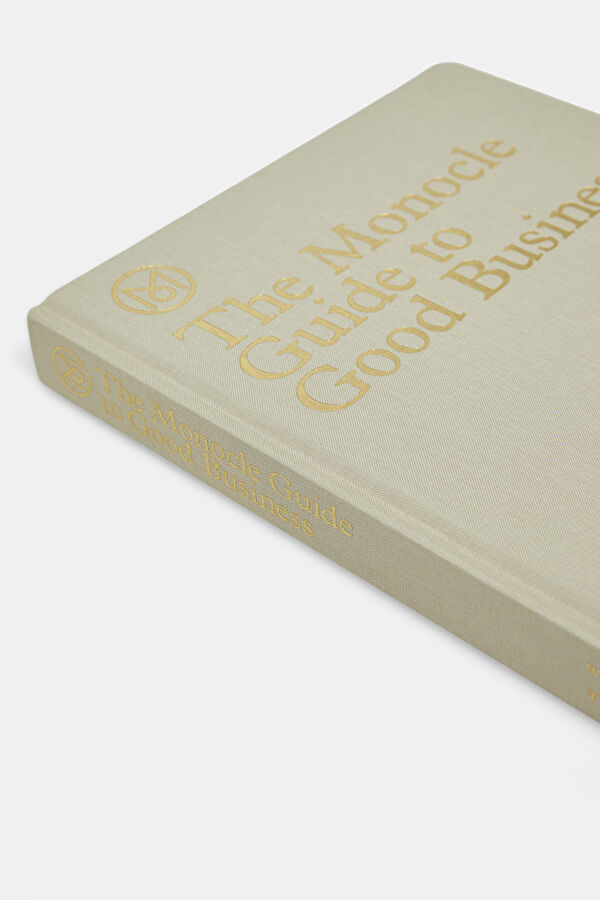 The Monocle Guide To Good Business 7