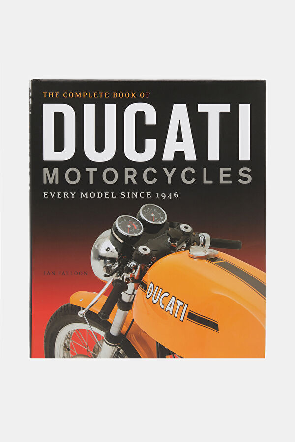 The Complete Book of Ducati Motorcycles