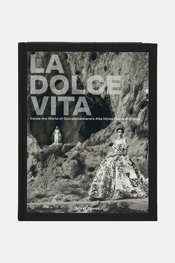 La Dolce Vita: Inside the World of Dolce&Gabbana's Alta Moda Fashion Shows