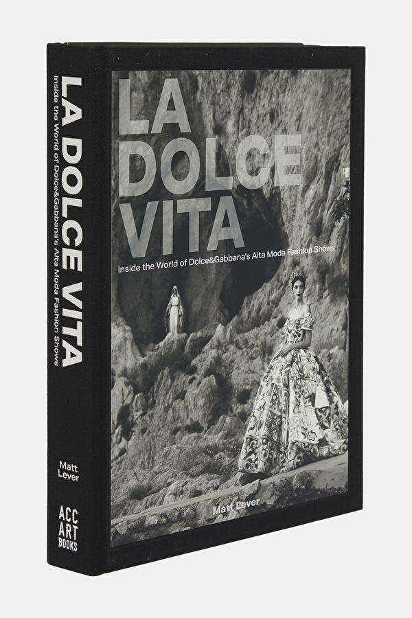 La Dolce Vita: Inside the World of Dolce&Gabbana's Alta Moda Fashion Shows 2