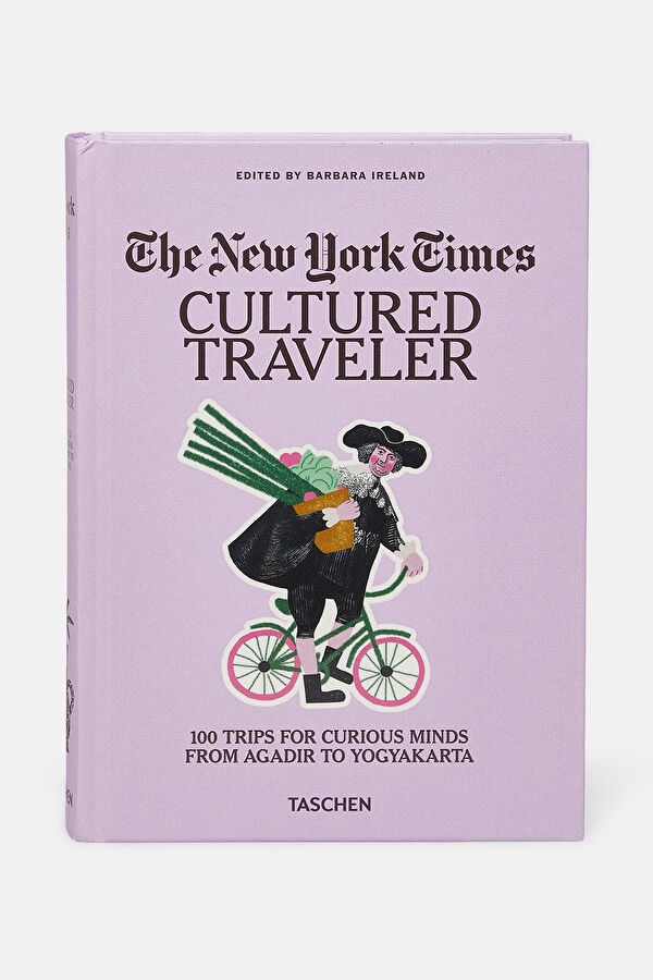 The New York Times. Cultured Traveler. 100 Trips For Curious Minds
