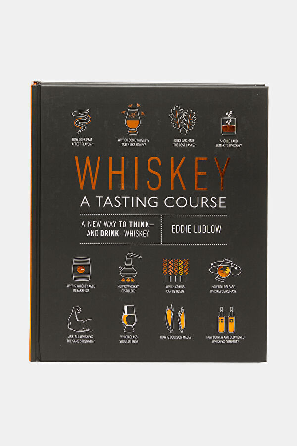 Whiskey: A Tasting Course