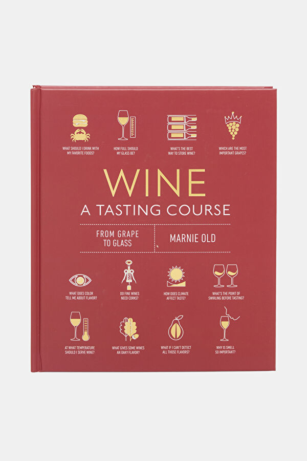 Wine A Tasting Course