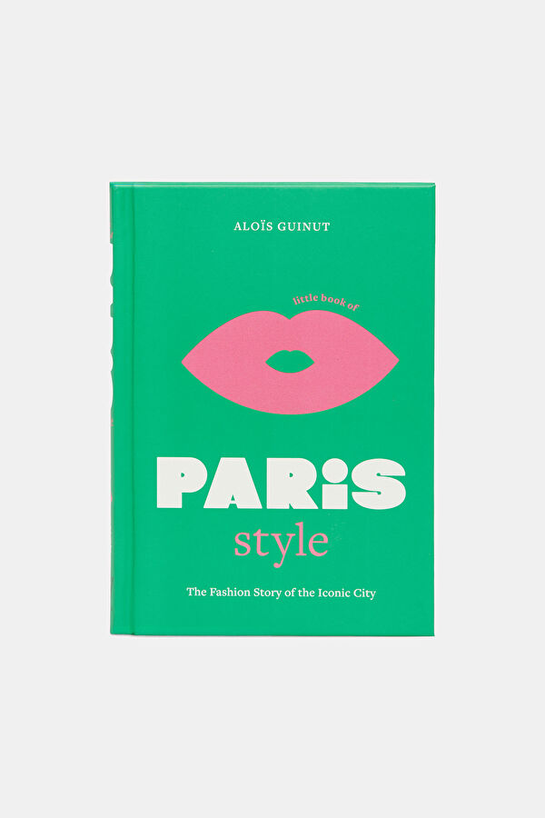 The Little Book of Paris Style