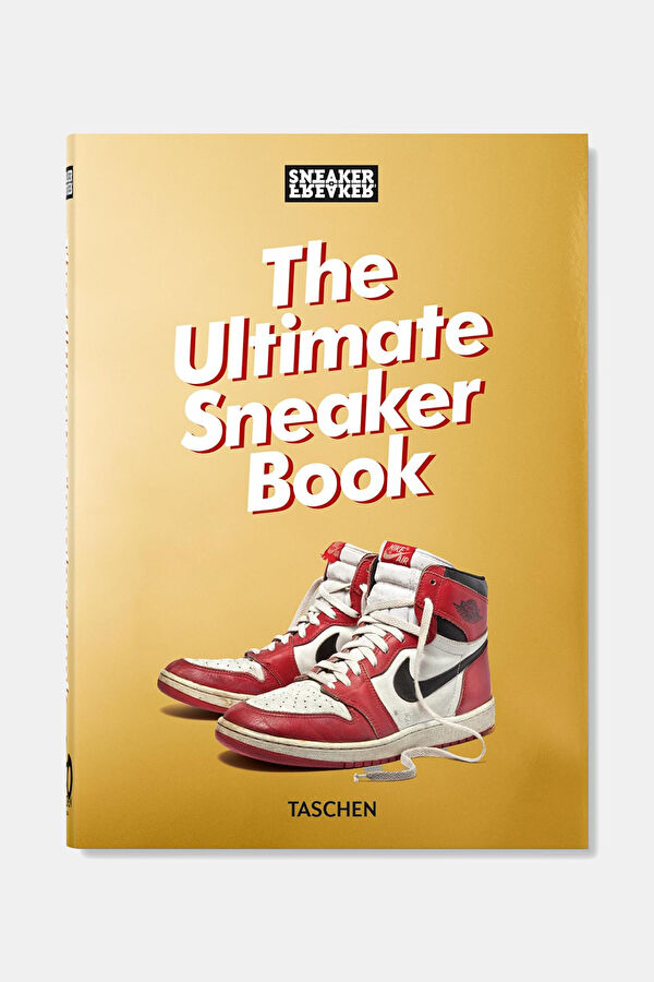Sneaker Freaker. The Ultimate Sneaker Bo